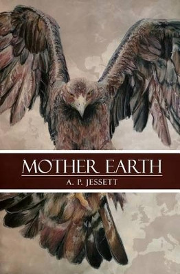 Mother Earth by A P Jessett