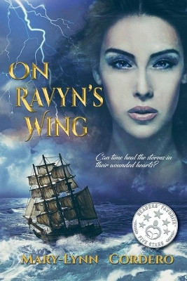 On Ravyn's Wing by Mary-Lynn Cordero
