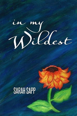 In My Wildest Sarah Sapp 9781546426936