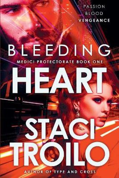 Bleeding Heart Staci Troilo 9781633733336