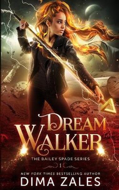 Dream Walker (Bailey Spade Book 1) by Dima Zales