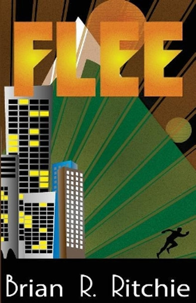 Flee by Brian R Ritchie