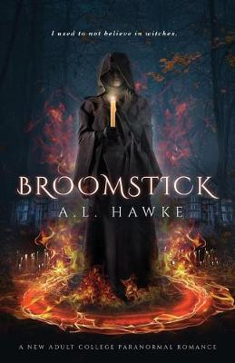 Broomstick by A L Hawke