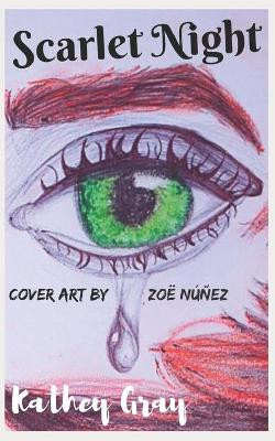 Scarlet Night by Kathey Gray