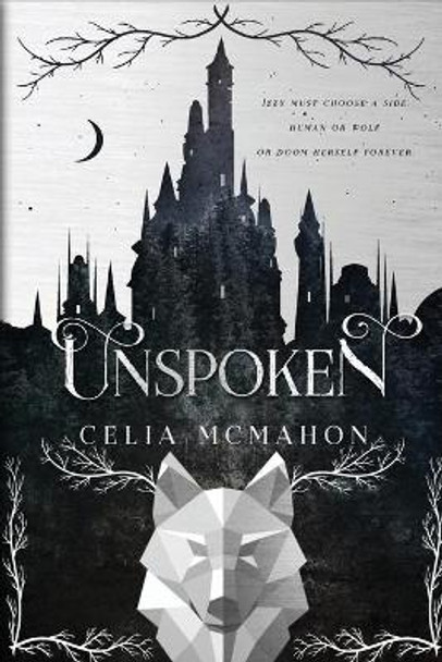 Unspoken Celia McMahon 9781692748036