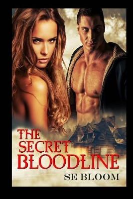 The Secret Bloodline Se Bloom 9781981973446