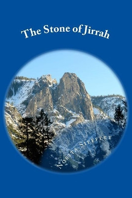 The Stone of Jirrah by Norita Sieffert