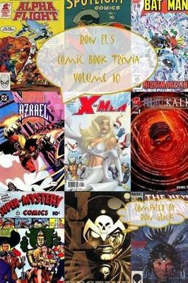 Ron El's Comic Book Trivia (Volume 10) by Ron Glick