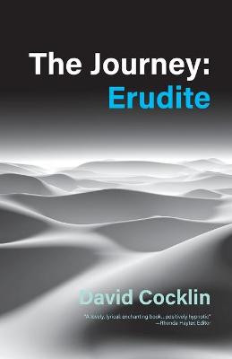 The Journey: Erudite David Cocklin 9781525569449
