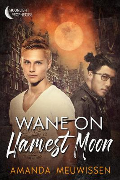 Wane On Harvest Moon by Amanda Meuwissen Wane On Harvest Moon by Amanda Meuwissen