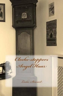 Clocke-stoppers Angel Haar by Eric Scarboro