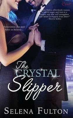 The Crystal Slipper by Selena Fulton