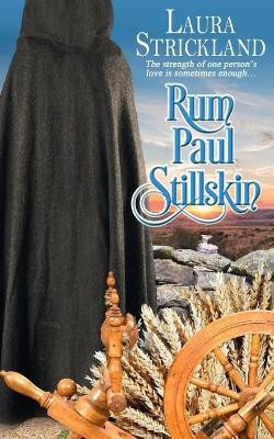 Rum Paul Stillskin by Laura Strickland