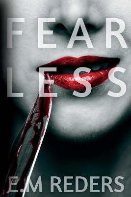 Fearless by E M Reders
