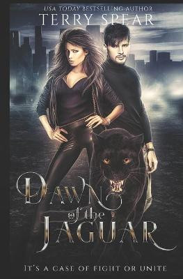 Dawn of the Jaguar by Terry Spear