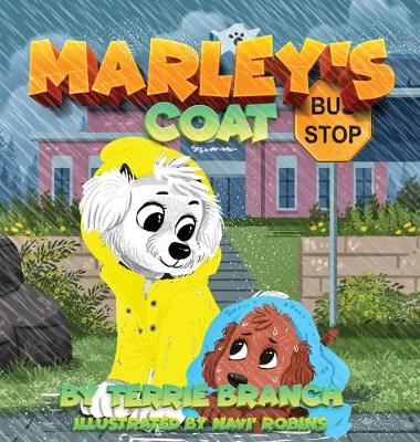 Marley's Coat by Terrie L Branch