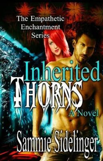 Inherited Thorns by Katrina Henderson