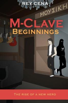 M-Clave Beginnings by Rey Cena