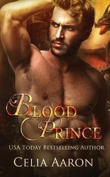 Blood Prince by Celia Aaron