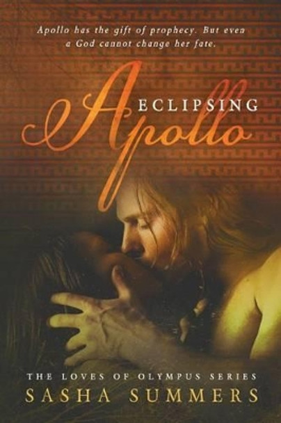 Eclipsing Apollo by Sasha Summers