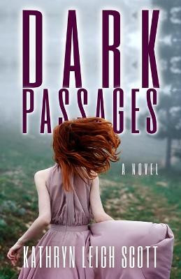 Dark Passages by Kathryn Leigh Scott