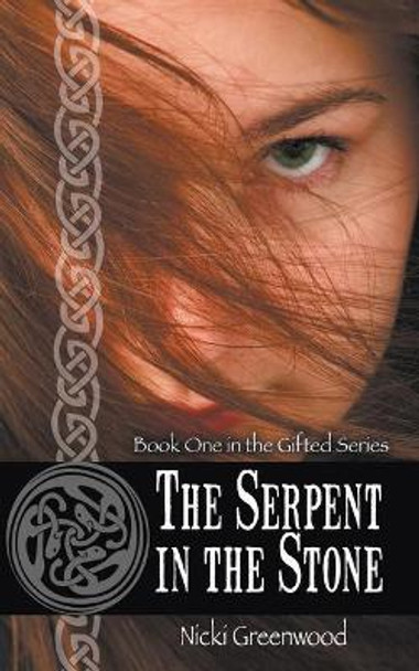 The Serpent in the Stone Nicki Greenwood 9781612178165