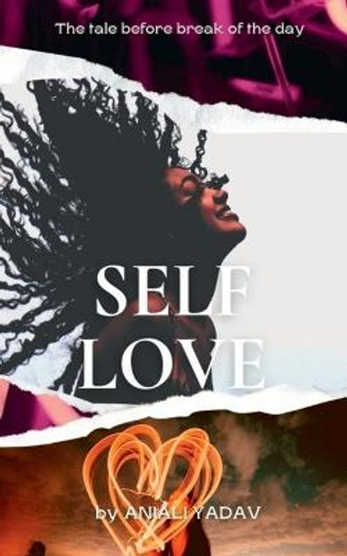 Self Love by Anjali Yadav