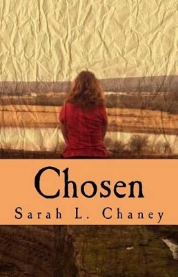 Chosen by Sarah L Chaney