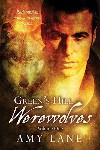 Green's Hill Werewolves, Vol. 1 by Amy Lane