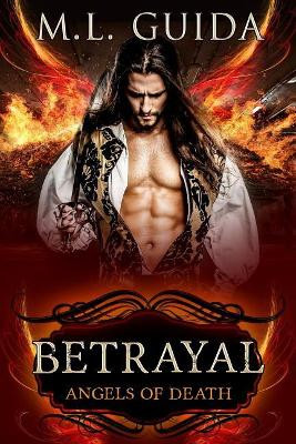 Betrayal by M L Guida