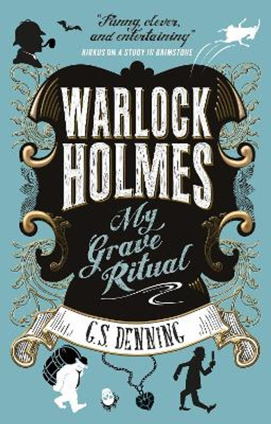 Warlock Holmes - My Grave Ritual G. S. Denning 9781783299751