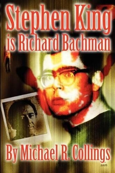 Stephen King is Richard Bachman Stephen King 9781892950932