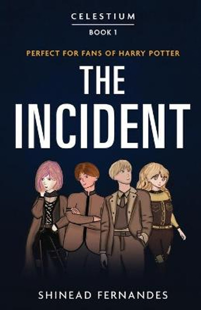 Celestium - Book 1 - The Incident Shinead Fernandes 9781636404622