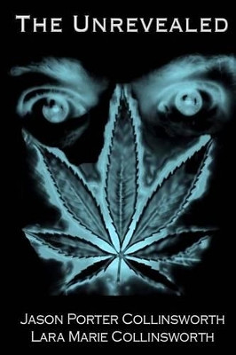 The Unrevealed by Jason Porter Collinsworth