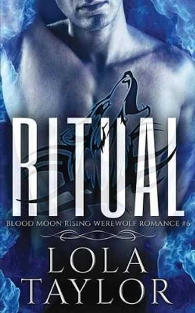 Ritual by Lola Taylor