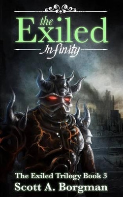 The Exiled: Infinity Scott a Borgman 9781532909733
