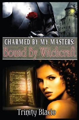 Bound By Witchcraft by Insatiable Designs
