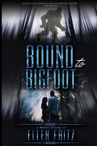 Bound to Bigfoot Ellen Fritz 9781944056544