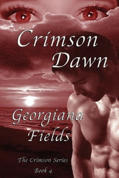 Crimson Dawn by Georgiana Fields