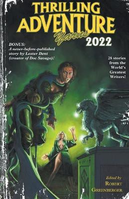 Thrilling Adventure Yarns 2022 Robert Greenberger 9781732040663