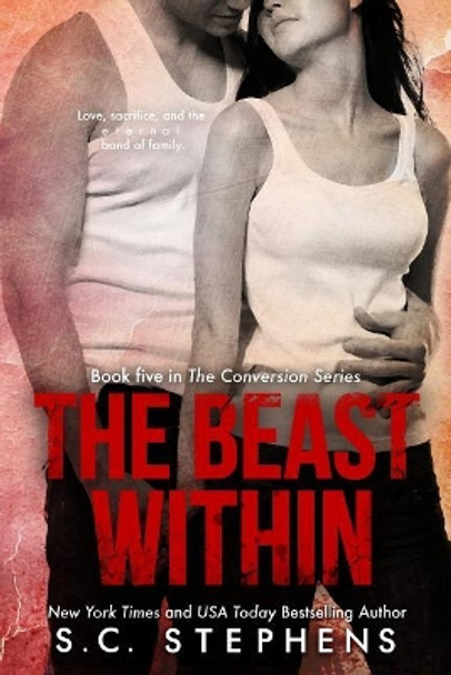 The Beast Within S C Stephens 9781974359479