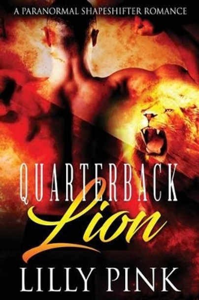 Quarterback Lion Lilly Pink 9781540701756