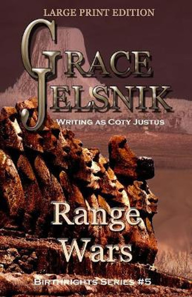 Range Wars Grace Jelsnik 9781540762702