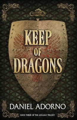 Keep of Dragons by Daniel Adorno