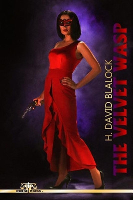 The Velvet Wasp by H David Blalock