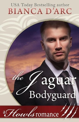 The Jaguar Bodyguard by Bianca D'Arc