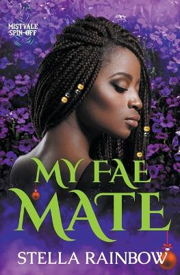 My Fae Mate by Stella Rainbow