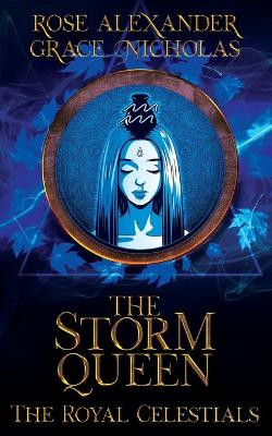 The Storm Queen by Grace Nicholas