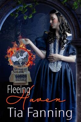 Fleeing Haven by Tia Fanning
