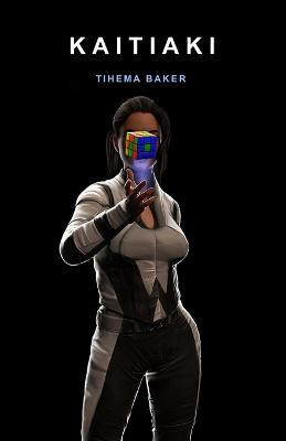 Kaitiaki by Tihema Baker
